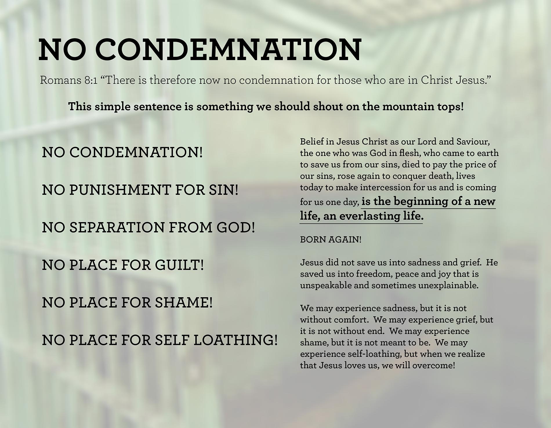 NO CONDEMNATION Romans 8:1